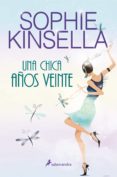 una chica años veinte-madeleine wickham-9788498382846 una chica años veinte-madeleine wickham-9788498382846