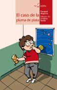 el caso de la pluma de plata-pasqual alapont-9788498454246 el caso de la pluma de plata-pasqual alapont-9788498454246