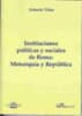 instituciones politicas y sociales de roma : monarquia y republic a-antonio viñas-9788498490046 instituciones politicas y sociales de roma : monarquia y republic a-antonio viñas-9788498490046