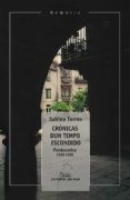 cronicas dun tempo escondido. pontevedra 1930-1960-sabino torres ferrer-9788498655346 cronicas dun tempo escondido. pontevedra 1930-1960-sabino torres ferrer-9788498655346