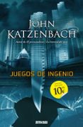 juegos de ingenio-john katzenbach-9788498722246 juegos de ingenio-john katzenbach-9788498722246