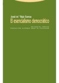 el esencialismo democrático (ebook)-jose maria ruiz soroa-9788498793246 el esencialismo democrático (ebook)-jose maria ruiz soroa-9788498793246