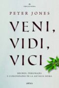 (pe) vini, vidi, vici-peter jones-9788498925746 (pe) vini, vidi, vici-peter jones-9788498925746