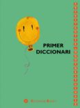 PRIMER DICCIONARI-1842194-otro-formato