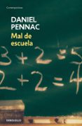mal de escuela-daniel pennac-9788499080246 mal de escuela-daniel pennac-9788499080246