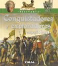 conquistadores y exploradores españoles-giorgio palitta, gianni bergaminio-9788499284446 conquistadores y exploradores españoles-giorgio palitta, gianni bergaminio-9788499284446