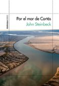 por el mar de cortes-john steinbeck-9788499424446 por el mar de cortes-john steinbeck-9788499424446