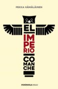 el imperio comanche (ebook)-9788499427546 el imperio comanche (ebook)-9788499427546
