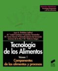 tecnologia de los alimentos. componentes de los alimentos y procesos (ebook)-9788499581446 tecnologia de los alimentos. componentes de los alimentos y procesos (ebook)-9788499581446