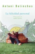 la felicidad personal (ebook)-antoni bolinches sanchez-9788499894546 la felicidad personal (ebook)-antoni bolinches sanchez-9788499894546