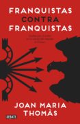 franquistas contra franquistas (ebook)-joan maria thomas-9788499926346 franquistas contra franquistas (ebook)-joan maria thomas-9788499926346