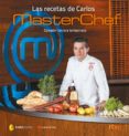 masterchef: las recetas de carlos (ganador tercera temporada)-carlos maldonado-9788499985046 masterchef: las recetas de carlos (ganador tercera temporada)-carlos maldonado-9788499985046
