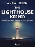 Amazon libros de audio descargar uk THE LIGHTHOUSE KEEPER
				EBOOK (edición en inglés) de ANNA IHRÉN (Spanish Edition) PDB CHM FB2