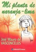 mi planta de naranja-lima (3ª ed. 4ª reimpresion)-jose mauro de vasconcelos-9789500204446 mi planta de naranja-lima (3ª ed. 4ª reimpresion)-jose mauro de vasconcelos-9789500204446