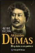 alejandro dumas: el quinto mosquetero-henri troyat-9789500259446 alejandro dumas: el quinto mosquetero-henri troyat-9789500259446