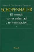 el mundo como voluntad y representacion (t.i)-arthur schopenhauer-9789500395946 el mundo como voluntad y representacion (t.i)-arthur schopenhauer-9789500395946