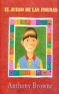 el juego de las formas-anthony browne-9789681671846 el juego de las formas-anthony browne-9789681671846