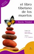 Descargas gratuitas de libros de sonido EL LIBRO TIBETANO DE LOS MUERTOS (EDICIÓN ILUSTRADA)