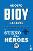 el sueño de los héroes (ebook)-adolfo bioy casares-9789875809246 el sueño de los héroes (ebook)-adolfo bioy casares-9789875809246