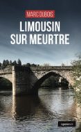 LIMOUSIN SUR MEURTRE