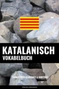 Descargar google books pdf en linea KATALANISCH VOKABELBUCH (Spanish Edition) de  PDB 9791221336146
