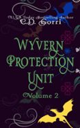 Descargar ebooks gratuitos para iphone 4 WYVERN PROTECTION UNIT VOLUME 2 de C.D. GORRI PDB 9798230706946