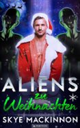 ALIENS ZU WEIHNACHTEN