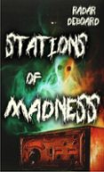 STATIONS OF MADNESS  (edición en inglés)