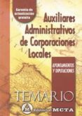 auxiliares administrativos de corporaciones locales. temario (ayu tnamiento y diputaciones)-manuel segura ruiz-9788482191751 auxiliares administrativos de corporaciones locales. temario (ayu tnamiento y diputaciones)-manuel segura ruiz-9788482191751
