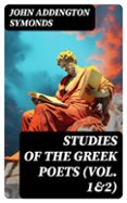 Descargas gratuitas de audiolibros para el nook STUDIES OF THE GREEK POETS (VOL. 1&2)
				EBOOK (edición en inglés) 8596547721956