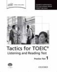 tactics for toeic listening and reading test practice test 1-9780194529556 tactics for toeic listening and reading test practice test 1-9780194529556