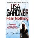 fear nothing-lisa gardner-9780755388356 fear nothing-lisa gardner-9780755388356