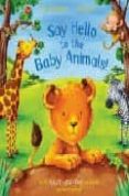 say hello to the baby animals-ian whybrow-9781405053556 say hello to the baby animals-ian whybrow-9781405053556