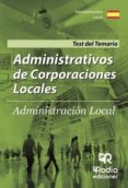 administrativos de corporaciones locales. administracion local. test del temario (ebook)-9781524305956 administrativos de corporaciones locales. administracion local. test del temario (ebook)-9781524305956
