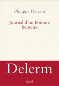 journal d un homme heureux-philippe delerm-9782021333756 journal d un homme heureux-philippe delerm-9782021333756