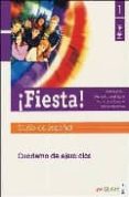 ¡fiesta! 1: cuaderno de actividades i (ele: español lengua extran jera)-belen muñoz-margarita l. avendaño-9782090343656 ¡fiesta! 1: cuaderno de actividades i (ele: español lengua extran jera)-belen muñoz-margarita l. avendaño-9782090343656