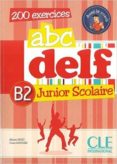 abc delf junior scolaire - livre + cd audio niveau b2-9782090381856 abc delf junior scolaire - livre + cd audio niveau b2-9782090381856