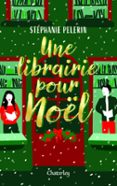 UNE LIBRAIRIE POUR NOËL  (edición en francés)