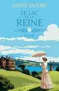 Descargando libros para encender gratis LE LAC DE LA REINE - TOME 1 - ELINOR en español RTF iBook de Anna Jacobs 9782809852356
