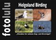 Descarga de libros de texto en alemán HELGOLAND BIRDING (Spanish Edition) de  9783756252756 