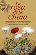 la rosa de la china (ebook)-jaime panqueva-9786070711756 la rosa de la china (ebook)-jaime panqueva-9786070711756