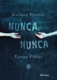 nunca, nunca 1 (ebook)-colleen hoover-tarryn fisher-9786070738456 nunca, nunca 1 (ebook)-colleen hoover-tarryn fisher-9786070738456
