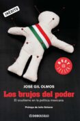 los brujos del poder (ebook)-jose gil olmos-9786073111256 los brujos del poder (ebook)-jose gil olmos-9786073111256