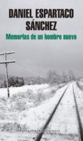 memorias de un hombre nuevo (ebook)-daniel espartaco sanchez-9786073129756 memorias de un hombre nuevo (ebook)-daniel espartaco sanchez-9786073129756