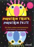 monstruo triste, monstruo feliz: un libro sobre sentimientos-ed emberly-9786074001556 monstruo triste, monstruo feliz: un libro sobre sentimientos-ed emberly-9786074001556