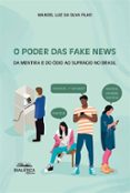 Descarga pdf gratis de libros. O PODER DAS FAKE NEWS  (edición en portugués) ePub MOBI CHM 9786553556256 de MANOEL LUIZ DA SILVA FILHO