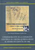 conmemoracion de la expedicion cientifica de cervera-quiroga-rizz o al sahara occidental en 1886-jose antonio rodriguez esteban-9788400086756 conmemoracion de la expedicion cientifica de cervera-quiroga-rizz o al sahara occidental en 1886-jose antonio rodriguez esteban-9788400086756