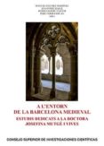 a l'entorn de la barcelona medieval (ebook)-9788400097356 a l'entorn de la barcelona medieval (ebook)-9788400097356