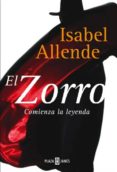 el zorro: comienza la leyenda-isabel allende-9788401335556 el zorro: comienza la leyenda-isabel allende-9788401335556