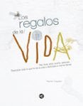 los regalos de la vida-myriam salayero-9788403014756 los regalos de la vida-myriam salayero-9788403014756